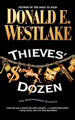 Donald E. Westlake: Thieves' Dozen [2004] paperback