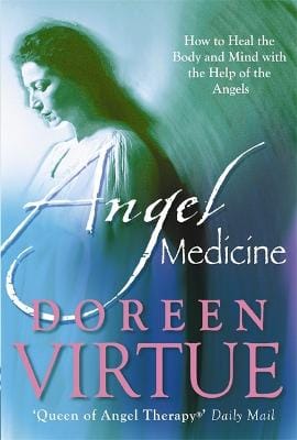 Doreen Virtue: Angel Medicine [2005] paperback