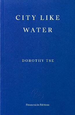 Dorothy Tse: City Like Water [2026] paperback