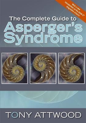 Dr Anthony Attwood: The Complete Guide to Asperger's Syndrome [2008] paperback
