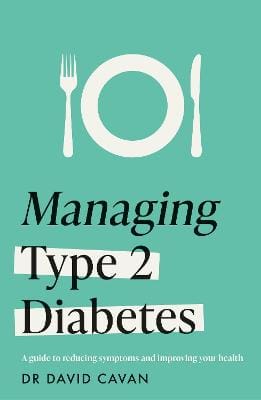 Dr David Cavan: Managing Type 2 Diabetes (Headline Health Series) [2025]