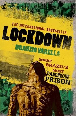 Drauzio Varella: Lockdown [2012] paperback