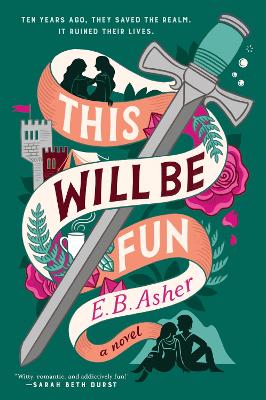 E. B. Asher: This Will Be Fun [2024]