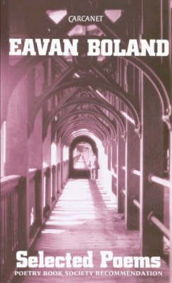 Eavan Boland: Selected Poems: Eavan Boland [1989] paperback