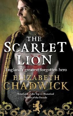 Elizabeth Chadwick: The Scarlet Lion [2012] paperback