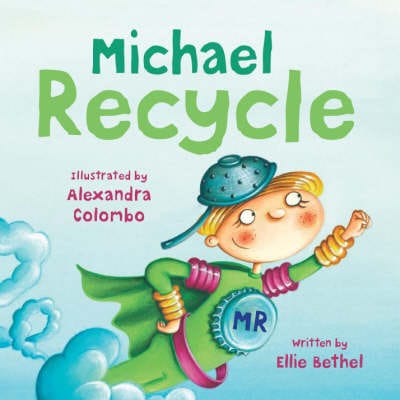 Ellie Bethel: Michael Recycle [2008] paperback