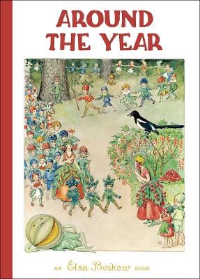 Elsa Beskow: Around the Year [2022] hardback