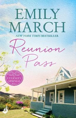 Emily March: Reunion Pass: Eternity Springs 11 [2016] paperback