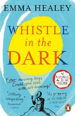 Emma Healey: Whistle in the Dark [2019] paperback