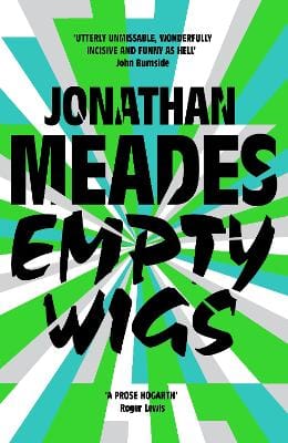 Meades Jonathan: Empty Wigs [2026]