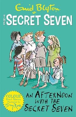 Enid Blyton: Secret Seven Colour Short Stories: An Afternoon With the Secret Seven [2016]