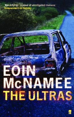 Eoin McNamee: The Ultras [2005] paperback