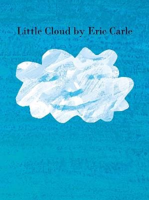 Eric Carle: Little Cloud [1998] paperback