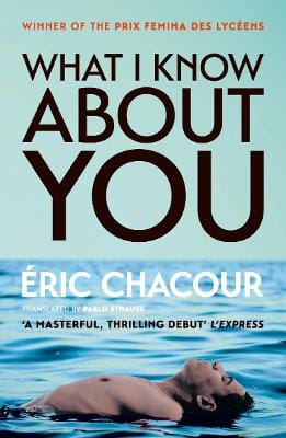 Eric Chacour: What I Know About You [2024]