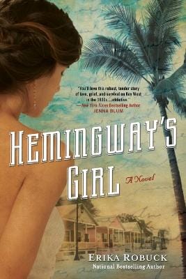 Erika Robuck: Hemingway's Girl [2012] paperback
