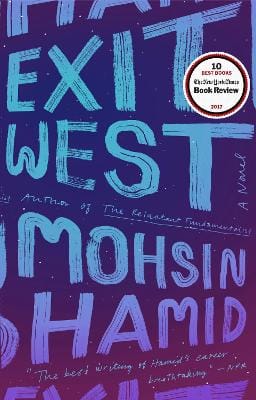 Mohsin Hamid: Exit West [2018]