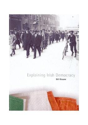Bill Kissan: Explaining Irish Democracy [2024]
