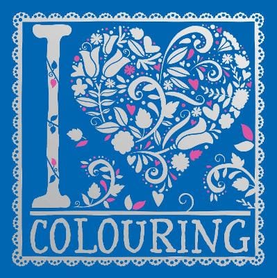 Felicity French: I Heart Colouring [2015] paperback