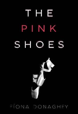 Fiona Donaghey: The Pink Shoes [2025]