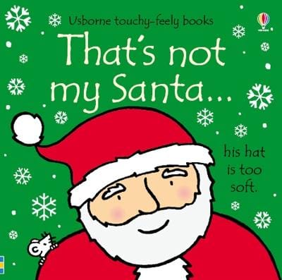 Fiona Watt: That's not my santa... [2008]