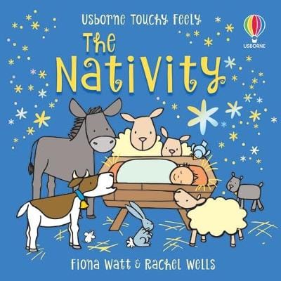 Fiona Watt: Touchy-feely The Nativity [2024]