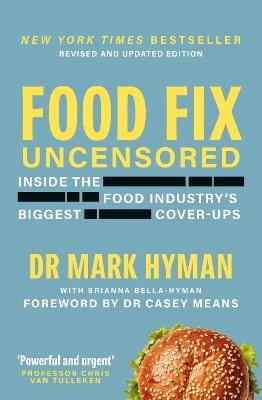 Mark Hyman Dr: Food Fix Uncensored [2026]