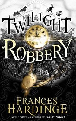 Frances Hardinge: Twilight Robbery [2011] paperback