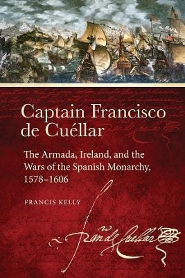 Francis Kelly: Captain Francisco de Cuellar [2026]