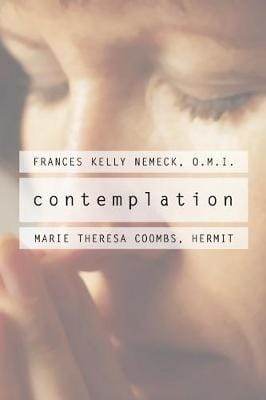 Francis Kelly Nemeck: Contemplation [2001] paperback