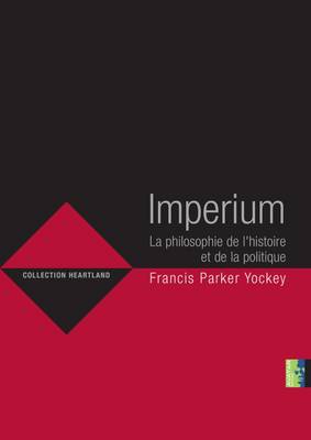 Francis Parker Yockey: Imperium [2008] paperback