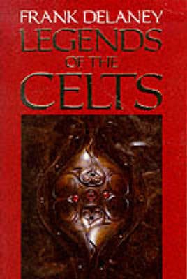 Frank Delaney: Legends of the Celts [1991]