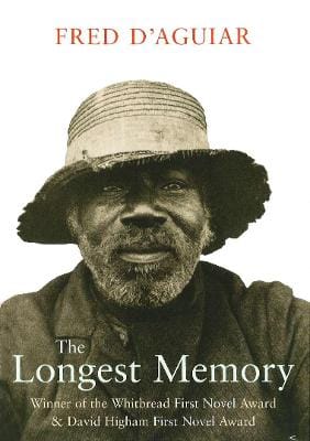 Fred D'aguiar: The Longest Memory [1995] paperback