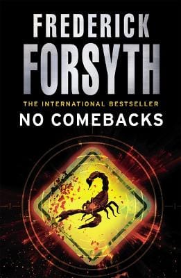 Frederick Forsyth: No Comebacks [2011] paperback