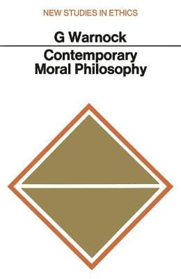 G. J. Warnock: Contemporary Moral Philosophy [1967] paperback
