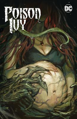 G. Willow Wilson: Poison Ivy Vol. 3: Mourning Sickness [2024]