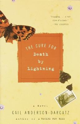 Gail Anderson-Dargatz: The Cure for Death by Lightning [2002]