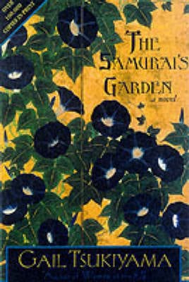 Gail Tsukiyama: The Samurai's Garden [1996]