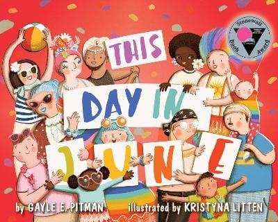Gayle E. Pitman: This Day in June [2014] paperback