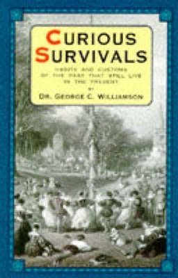 George C. Williamson: Curious Survival [1997] paperback