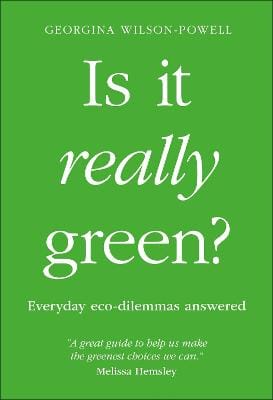 Georgina Wilson-Powell: Is It Really Green? [2021] paperback