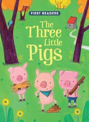 Geraldine Taylor: First Readers The Three Little Pigs [2017] hardback