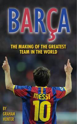 Graham Hunter: Barca [2012]