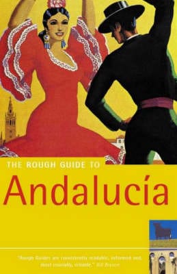 Guides Rough: The Rough Guide To Andalucia (4th Edition) [2003] paperback