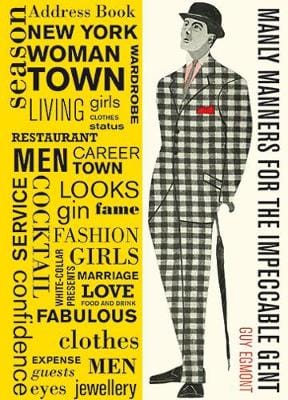 Guy Egmont: Manly Manners For The Impeccable Gent [2016] paperback