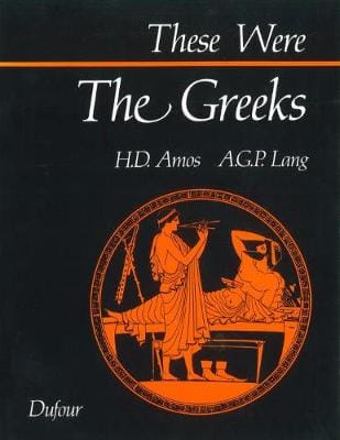 H.D. Amos: These Were The Greeks [2004] paperback