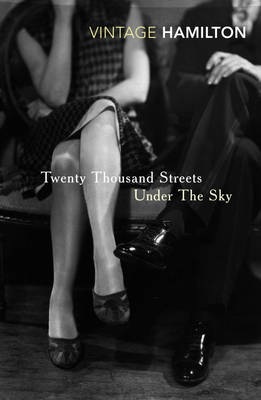 Hamilton, P: Twenty Thousand Streets under the Sky [2010]