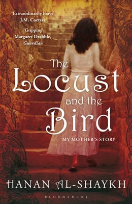 Hanan al-Shaykh: The Locust and the Bird [2010] paperback