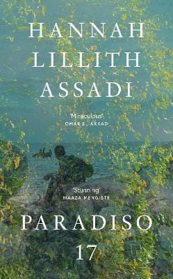 Hannah Lillith Assadi: Paradiso 17 [2026]