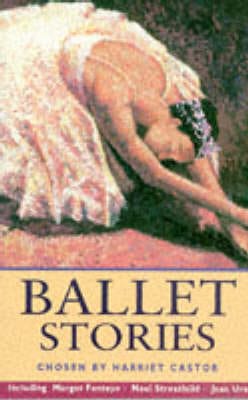 Harriet Castor: Ballet Stories [1997] paperback