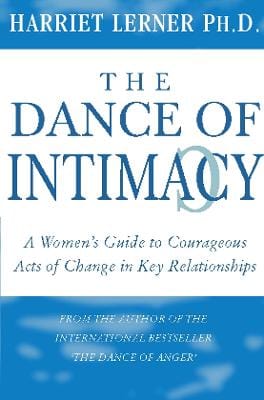 Harriet G. Lerner: The Dance of Intimacy [1999]